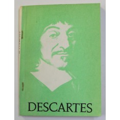 DESCARTES SI SPIRITUL STIINTIFIC MODERN,1990-RENE DESCARTES