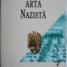 Arta nazista. O arta de propaganda – Adelin Guyot, Patrick Restellini