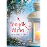 A fenyők &aacute;lma - Adventi antol&oacute;gia - Jenein&eacute; Somogyi Judit