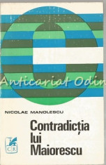 Contradictia Lui Maiorescu - Nicolae Manolescu foto