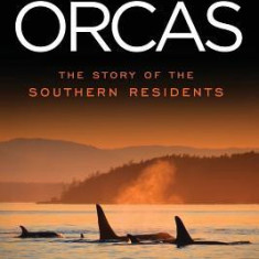 Endangered Orcas: The Story of the Southern Residents