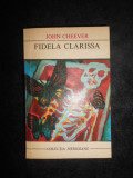 John Cheever - Fidela Clarissa