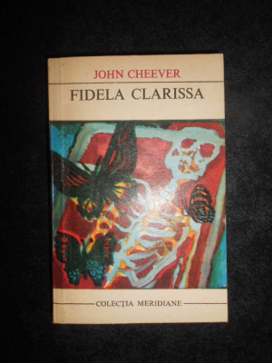 John Cheever - Fidela Clarissa foto