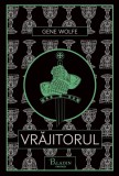 Vrajitorul - Gene Wolfe