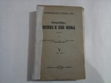 ANUARUL INSTITUTULUI DE ISTORIE NATIONALA vol. V 1928 - 1930 - Alex. Lapedatu / Ioan Lupas - Cluj, 1930