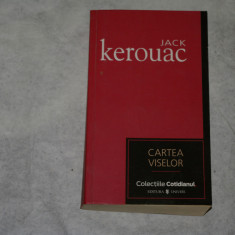 Cartea viselor - Jack Kerouac - 2007