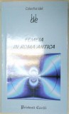 FEMEIA IN ROMA ANTICA - GUY ACHARD 2009