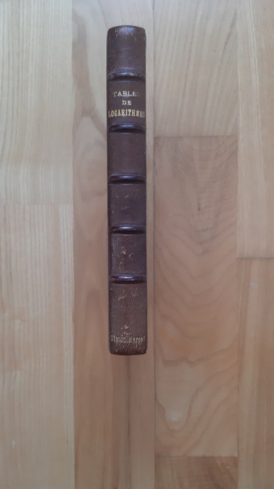 J. Dupuis - Tables de logarithmes (1912) Tabele matematice de logaritmi carte veche de matematica aritmetica