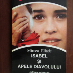 Mircea Eliade - Isabel și apele diavolului