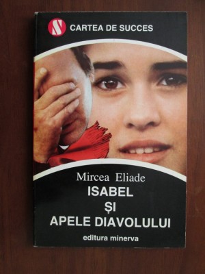 Mircea Eliade - Isabel și apele diavolului foto