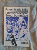 Povestiri despre bunul Dumnezeu-Rainer Maria Rilke