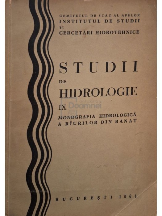 Silviu Stanescu (red.) - Studii de hidrologie, vol. IX (Editia: 1964)