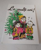 Felicitare veche anii 80, cu copii care colinda de Craciun langa bradul impodobit, urarea La Multi Ani!, de Anul Nou, Necirculata, Printata