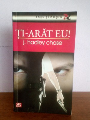 James Hadley Chase &amp;ndash; Ti-arat eu! foto
