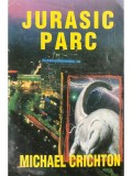 Michael Crichton - Jurasic Parc (Editia: 1993)
