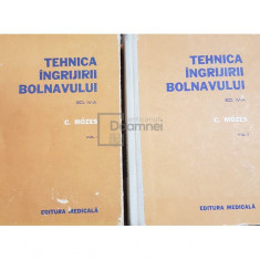 C. Mozes - Tehnica ingrijirii bolnavului, 2 vol. (ed. IV) (editia 1978)