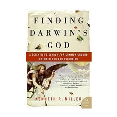 Finding Darwin's God: A Scientist's Search for Common Ground Between God and Evolution