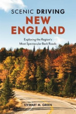 Scenic Driving New England: Exploring the Region&amp;#039;s Most Spectacular Byways and Back Roads foto