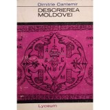 Dimitrie Cantemir - Descrierea Moldovei (Editia: 1967)