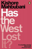 Has the West Lost It? | Kishore Mahbubani, 2020, Penguin Books Ltd