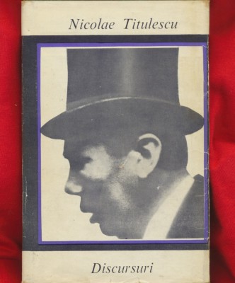 Nicolae Titulescu &amp;quot;Discursuri&amp;quot; foto