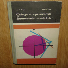 CULEGERE DE PROBLEME DE GEOMETRIE ANALITICA -IACOB CRISAN ANUL 1971