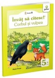 Cumpara ieftin Corbul si vulpea. Nivelul 0/***