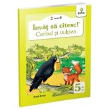 Corbul si vulpea. Nivelul 0/***
