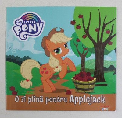 MY LITTLE PONY , O ZI PLINA PENTRU APPLEJACK , 2021 foto