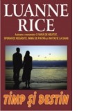 Timp si destin - Luanne Rice