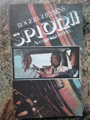 Roger Gheysens / SPIONII - aventurierii istoriei foto