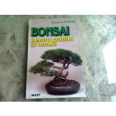 BONSAI PENTRU GRADINI SI TERASE de WOLFGANG KOHLHEPP