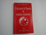Craciunul si Pastele in traditia initiatica - Omraam Mikhael AIVANHOV
