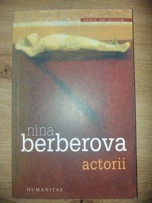 Actorii- Nina Berberova
