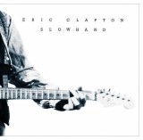 Slowhand 35th Anniversary | Eric Clapton, Rock