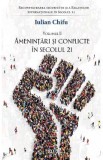 Amenintari si conflicte in secolul 21 - Iulian Chifu