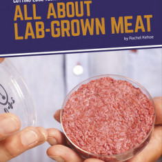 All about Lab-Grown Meat