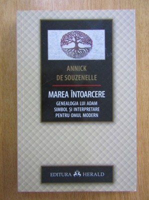 Annick de Souzenelle - Marea intoarcere foto