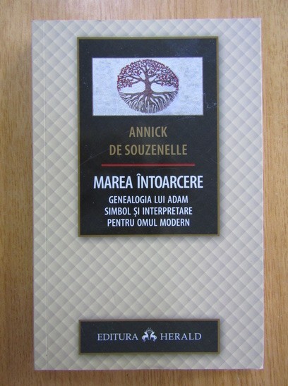 Annick de Souzenelle - Marea intoarcere