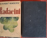Radacini, 2 vol - Hortensia Papadat-Bengescu (1938)