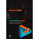 A halad&aacute;s ellen - Slavoj Žižek