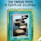 The Twelve Steps: A Spiritual Journey