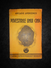 ARCADIE AVERCENCO - POVESTIRILE UNUI CINIC. SCHITE SI NUVELE UMORISTICE (1937) foto