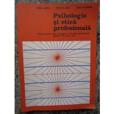 PSIHOLOGIE SI ETICA PROFESIONALA. MANUAL PENTRU CLASA A IX-A - Alecu, Bica