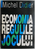 Economia. Regulile jocului &ndash; Michel Didier