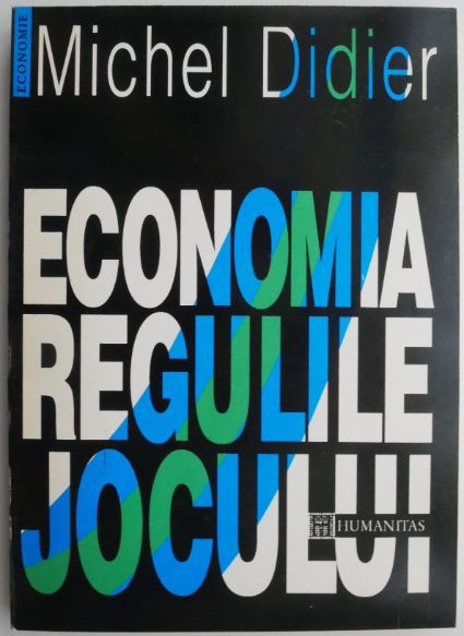 Economia. Regulile jocului &ndash; Michel Didier