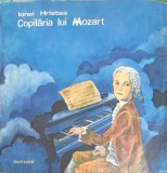 Vinil LP Copilaria lui Mozart - Ionel Hristea (Electrecord, 1984) 33 RPM