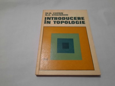 Introducere in topologie de W. G. Chinn, N. E. Steenrod foto