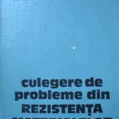 Culegere De Probleme Din Rezistenta Materialelor - Gh.buzdugan A.petre A.beles M.blumenfeld C.mitescu,526825