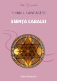 Esența cabalei - Brian Lancaster
